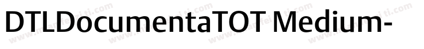 DTLDocumentaTOT Medium字体转换